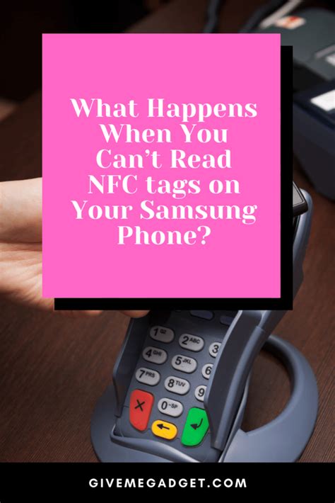 can not read nfc tag|can't read nfc tag samsung.